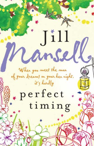 Book cover for "Perfect Timing" by Jill Mansell with floral illustrations.