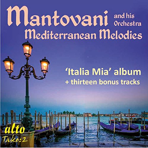 CD cover for Mantovani and His Orchestra’s “Mediterranean Melodies” album.