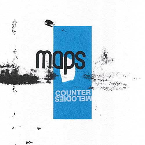 CD cover for Maps’ “Counter Melodies” with blue and black abstract design.