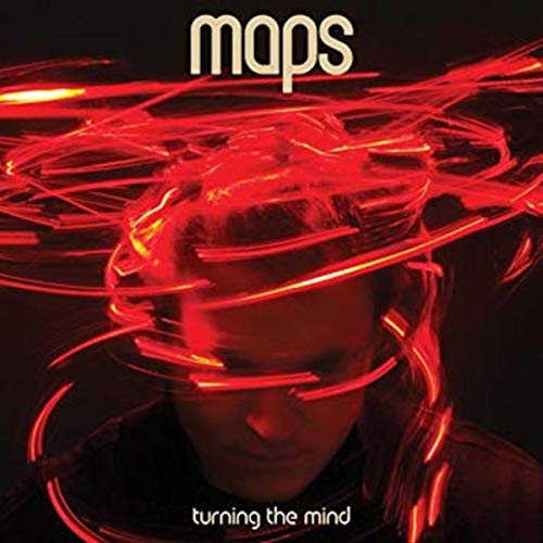 Album cover for Maps - Turning The Mind, with red light trails and a face.