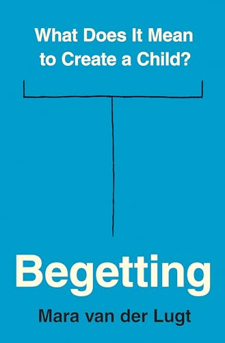 Book cover: "Begetting" by Mara van der Lugt, blue background, white text.