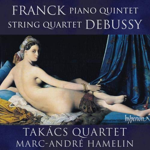 CD cover featuring classical music composers Franck, Debussy, Hamelin, and Takács Quartet.