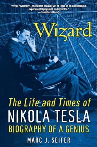 Book cover: “Wizard,” a biography of Nikola Tesla, with his portrait.