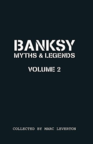 Dark book cover with white text: "Banksy Myths & Legends Volume II".