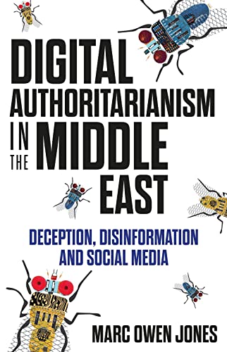 Book cover: "Digital Authoritarianism in the Middle East" with fly imagery.