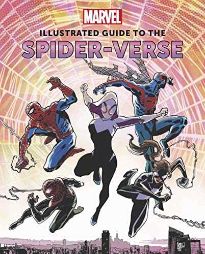 Cover of “Marvel: Illustrated Guide to the Spider-Verse” featuring multiple Spider-People.