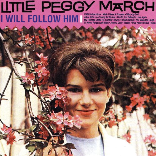 March,peggy - I Will Follow Him [CD]
