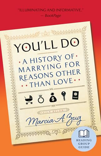 Book cover: “You’ll Do” explores historical marriage motivations beyond love.