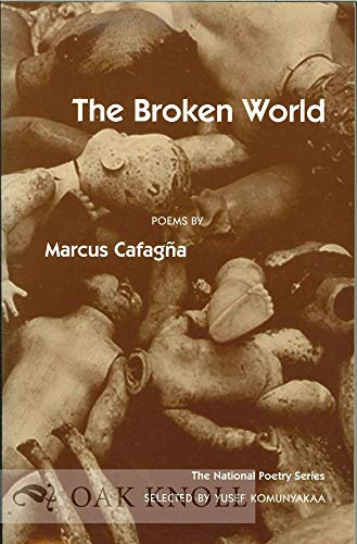 Book cover: "The Broken World" by Marcus Cafagna, featuring doll parts.