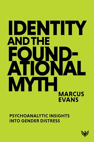 Book cover: "Identity and the Foundational Myth" by Marcus Evans.