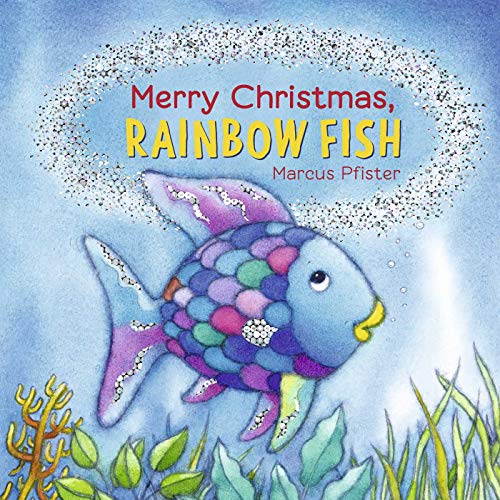 Cover of "Merry Christmas, Rainbow Fish" children’s book with a colorful fish.
