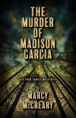 Book cover: "The Murder of Madison Garcia" with a dark, wooded background.