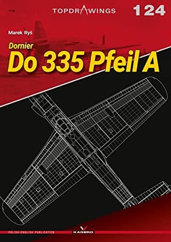 Cover of a book detailing the Dornier Do 335 Pfeil A aircraft.