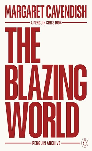 Book cover for "The Blazing World" by Margaret Cavendish, red text on beige.