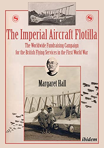 Book cover: “The Imperial Aircraft Flotilla” with biplanes and portrait.