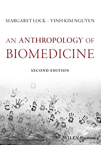 Book cover: "An Anthropology of Biomedicine," second edition, with handprints.