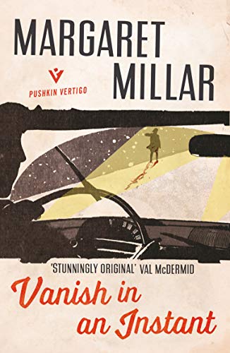 Book cover: “Vanish in an Instant” by Margaret Millar, with a silhouetted figure.