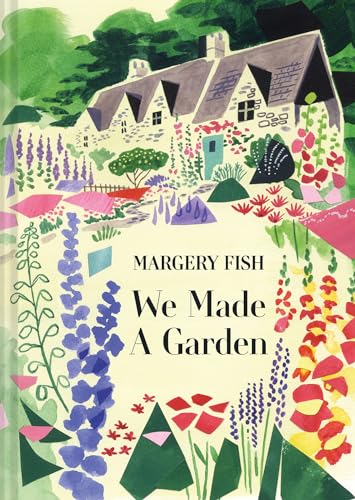 Book cover: painted cottage surrounded by a colorful, abundant garden.