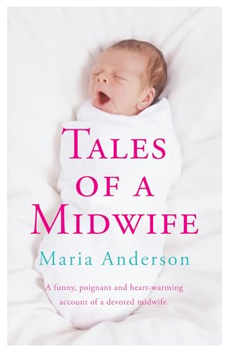 Book cover featuring a swaddled baby and the title “Tales of a Midwife.”