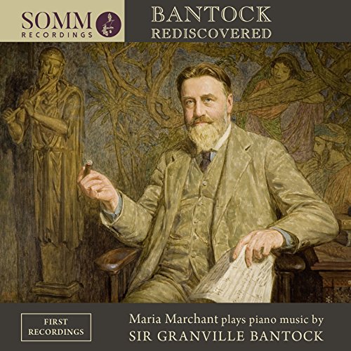 CD cover featuring a portrait of composer Sir Granville Bantock and artwork.