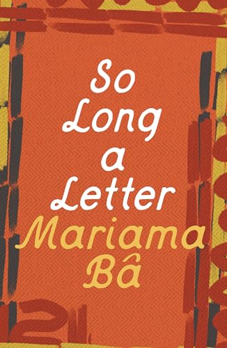 Book cover: “So Long a Letter” by Mariama Bâ, orange background.
