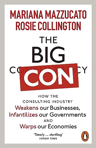 Book cover: "The Big Con" by Mariana Mazzucato and Rosie Collingwood.
