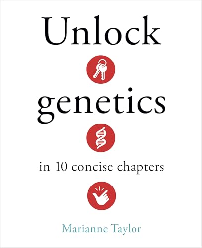 Book cover: "Unlock genetics" with key and DNA icons, by Marianne Taylor.