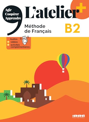 French textbook "L'atelier + B2" cover with desert landscape and hot air balloon.