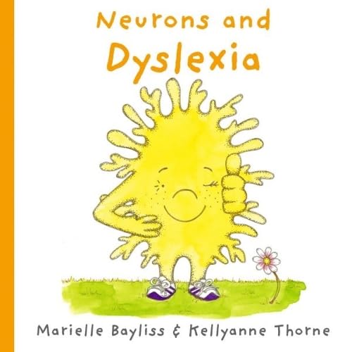 Book cover: "Neurons and Dyslexia" with a cartoon neuron and flower.