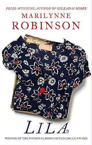 Book cover: “Lila” by Marilynne Robinson, featuring a floral dress.