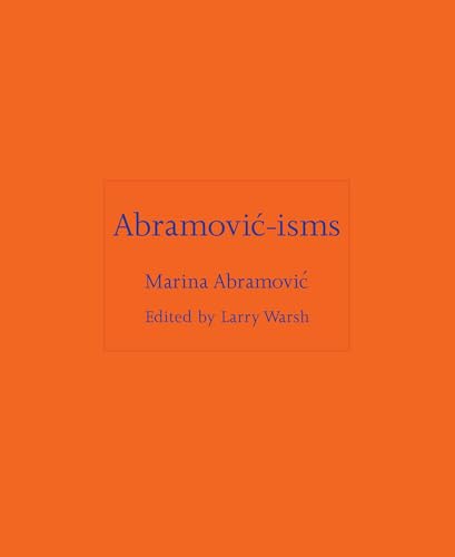 Orange book cover with blue text: "Abramović-isms" by Marina Abramović.