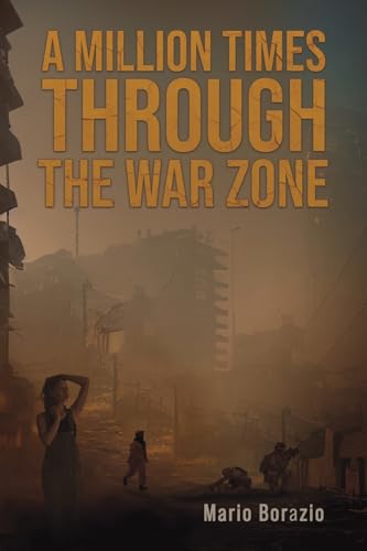 Book cover: “A Million Times through the War Zone” with a war-torn cityscape.