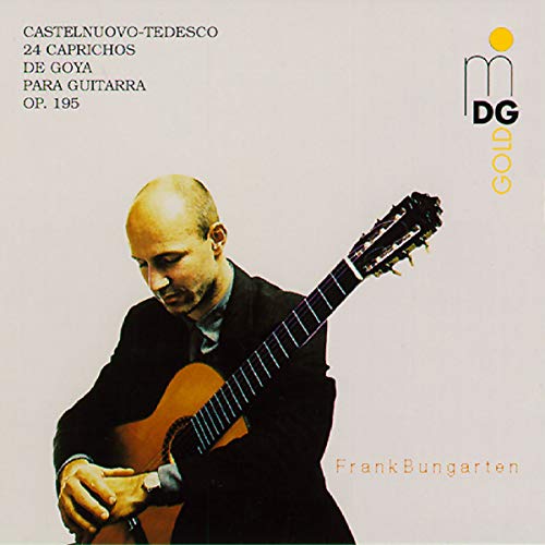 CD cover: guitarist Frank Bungarten, Castelnuovo-Tedesco’s “24 Caprichos de Goya.”