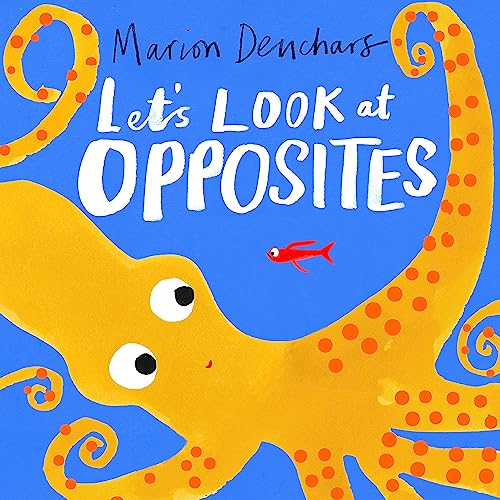 Book cover: “Let’s Look at Opposites” with an orange octopus illustration.