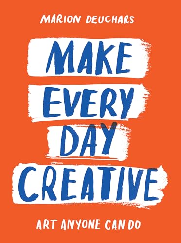 Book cover with bold blue text reading “Make Every Day Creative” on orange.