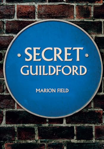 Blue circular plaque reading "SECRET GUILDFORD" by Marion Field.