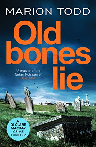 Book cover: “Old Bones Lie” with a graveyard scene and bold orange title.