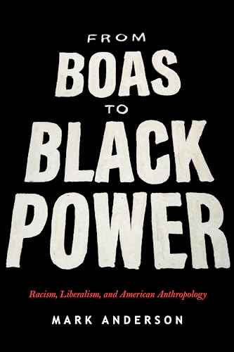 Book cover with bold white text: "From Boas to Black Power: Racism.