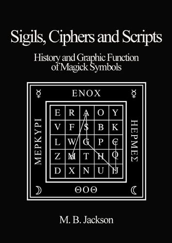 Book cover featuring a grid-based magick symbol and title: "Sigils, Ciphers and Scripts".
