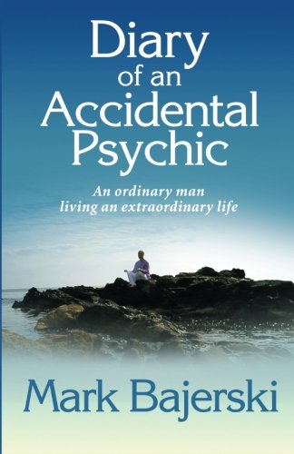 Book cover: "Diary of an Accidental Psychic" by Mark Bajerski, with a coastal scene.