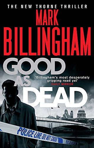 Book cover for Good As Dead by Mark Billingham featuring a silhouetted man and bridge.