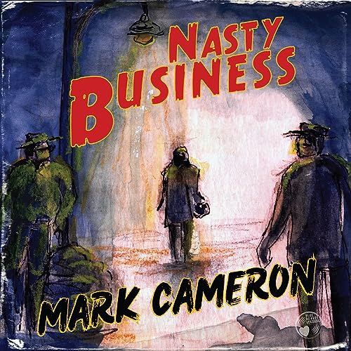 Painted vinyl record cover for "Nasty Business" by Mark Cameron, featuring figures.