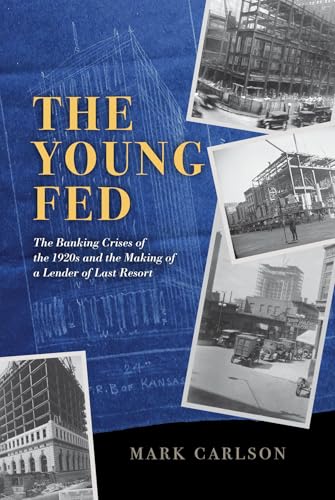 Book cover: “The Young Fed” with 1920s building construction photos.