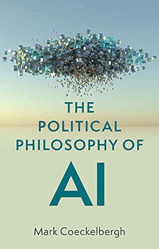 Book cover: “The Political Philosophy of AI” by Mark Coeckelbergh.