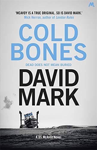 Book cover for “Cold Bones” by David Mark, featuring a boat on water.