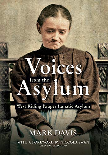 Book cover featuring a vintage portrait of a woman, titled “Voices from the Asylum.”