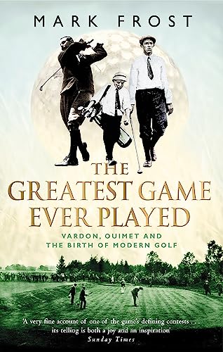Book cover depicting three early 20th-century golfers, titled "The Greatest Game Ever Played.
