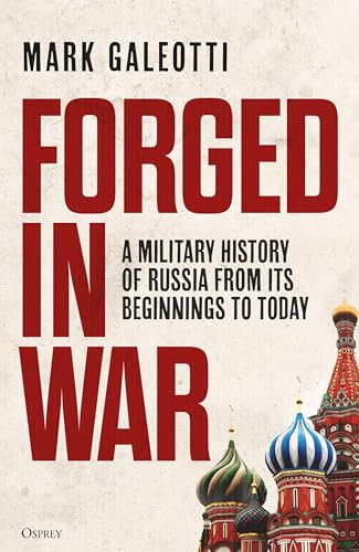 Book cover: "Forged in War" with red text and St. Basil’s Cathedral.