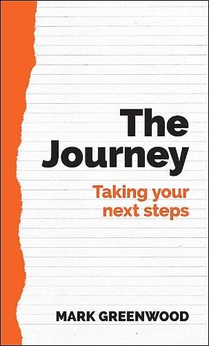 Book cover: "The Journey" by Mark Greenwood, with orange and white design.