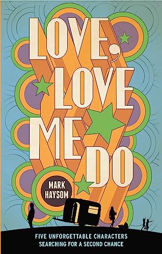 Book cover with bold orange text "LOVE ME DO" and retro psychedelic design.